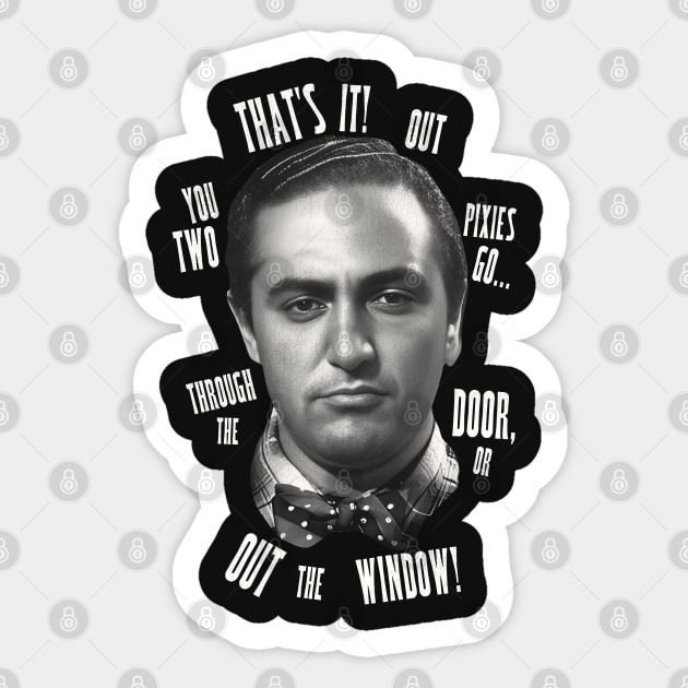 Nick The Bartender...That's IT! Sticker by darklordpug